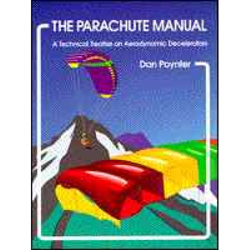 Parachute Manual - Vol 2 by Dan Poynter